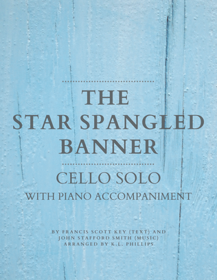 Book cover for The Star Spangled Banner - Cello Solo with Piano Accompaniment