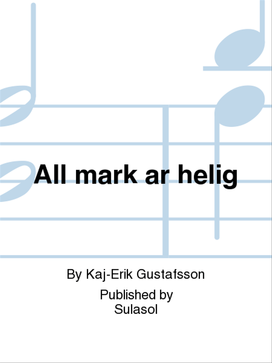 All mark är helig Mixed Choir scores gallery preview page 1