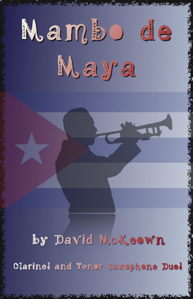 Book cover for Mambo de Maya, for Clarinet and Tenor Saxophone Duet