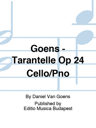 Goens - Tarantelle Op 24 For Cello/Piano