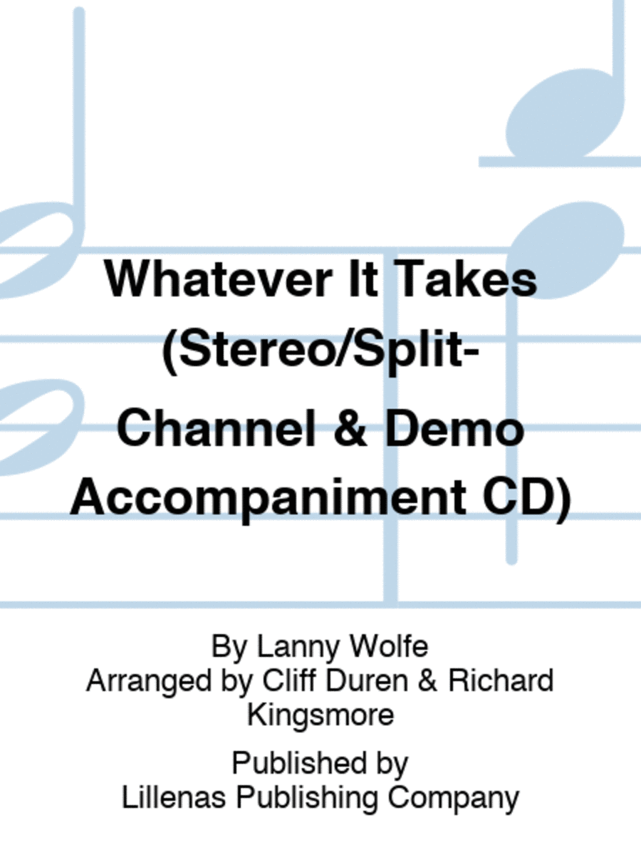 Whatever It Takes (Stereo/Split-Channel & Demo Accompaniment CD)