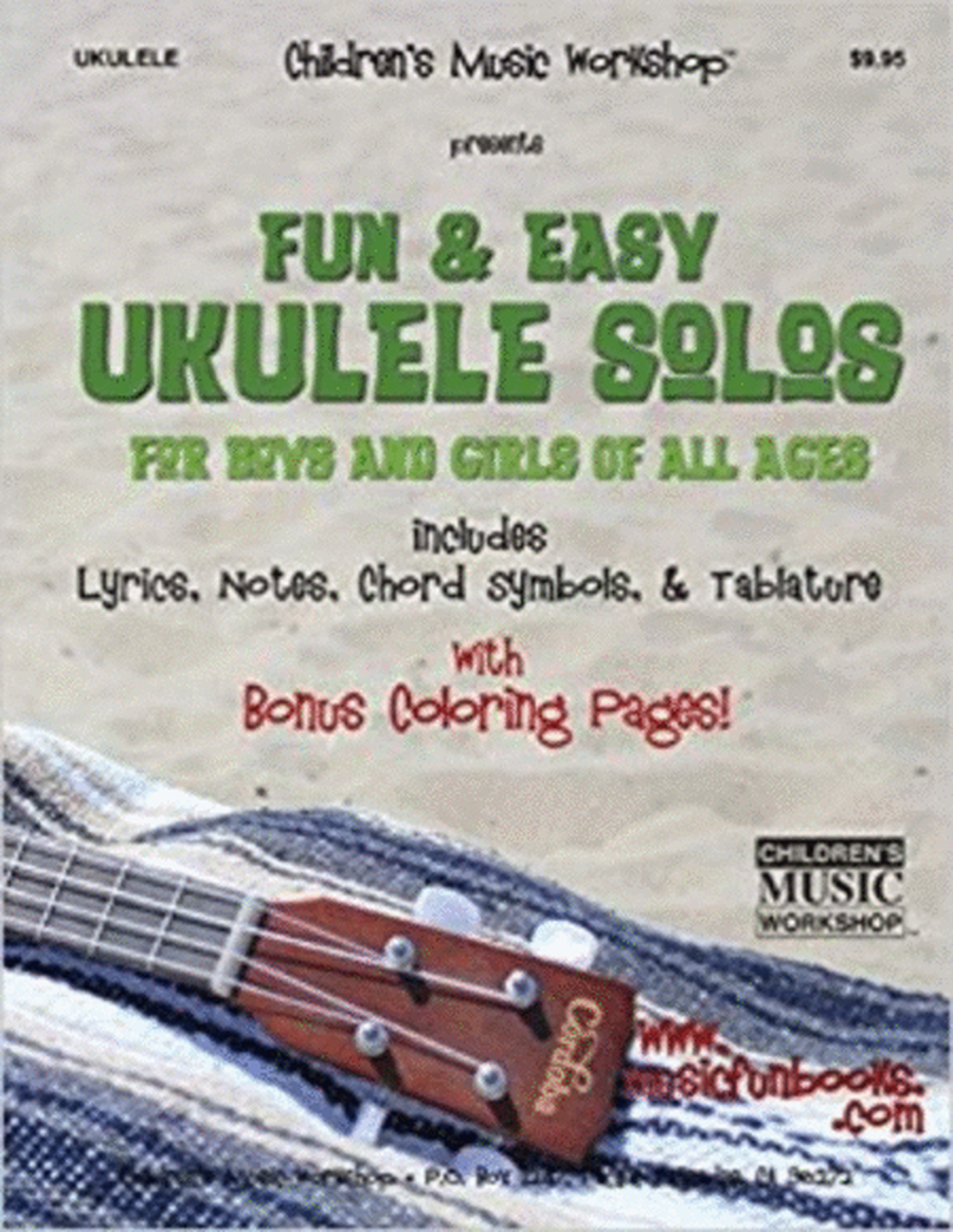 Fun and Easy Ukulele Solos for Boys and Girls of All Ages