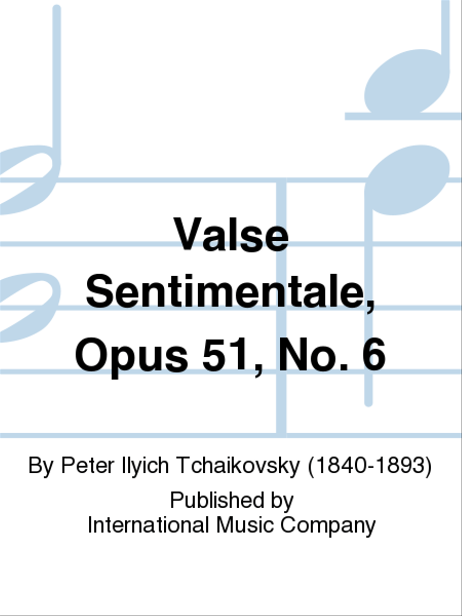 Valse Sentimentale, Opus 51, No. 6 Piano Accompaniment scores gallery preview page 1