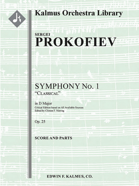 Symphony No. 1 Classical, Op. 25 - Critical Edition
