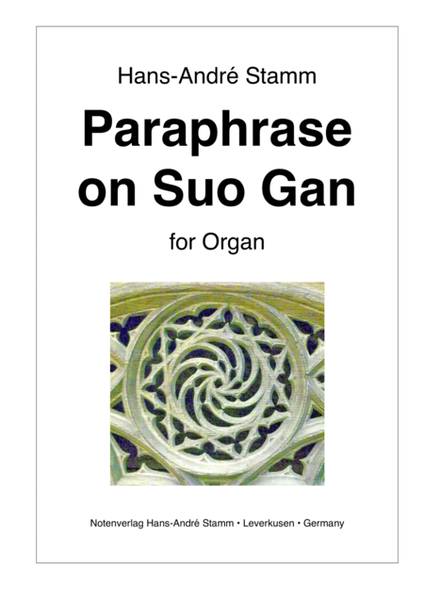 Paraphrase on Suo Gan for organ