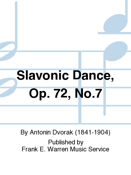 Slavonic Dance, Op. 72, No.7