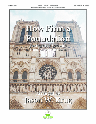 Book cover for How Firm a Foundation (for handbell solo with piano accompaniment)