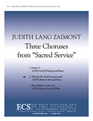 Sacred Service: Why Do We Deal Treacherously?