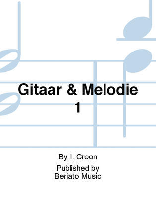 Gitaar & Melodie 1