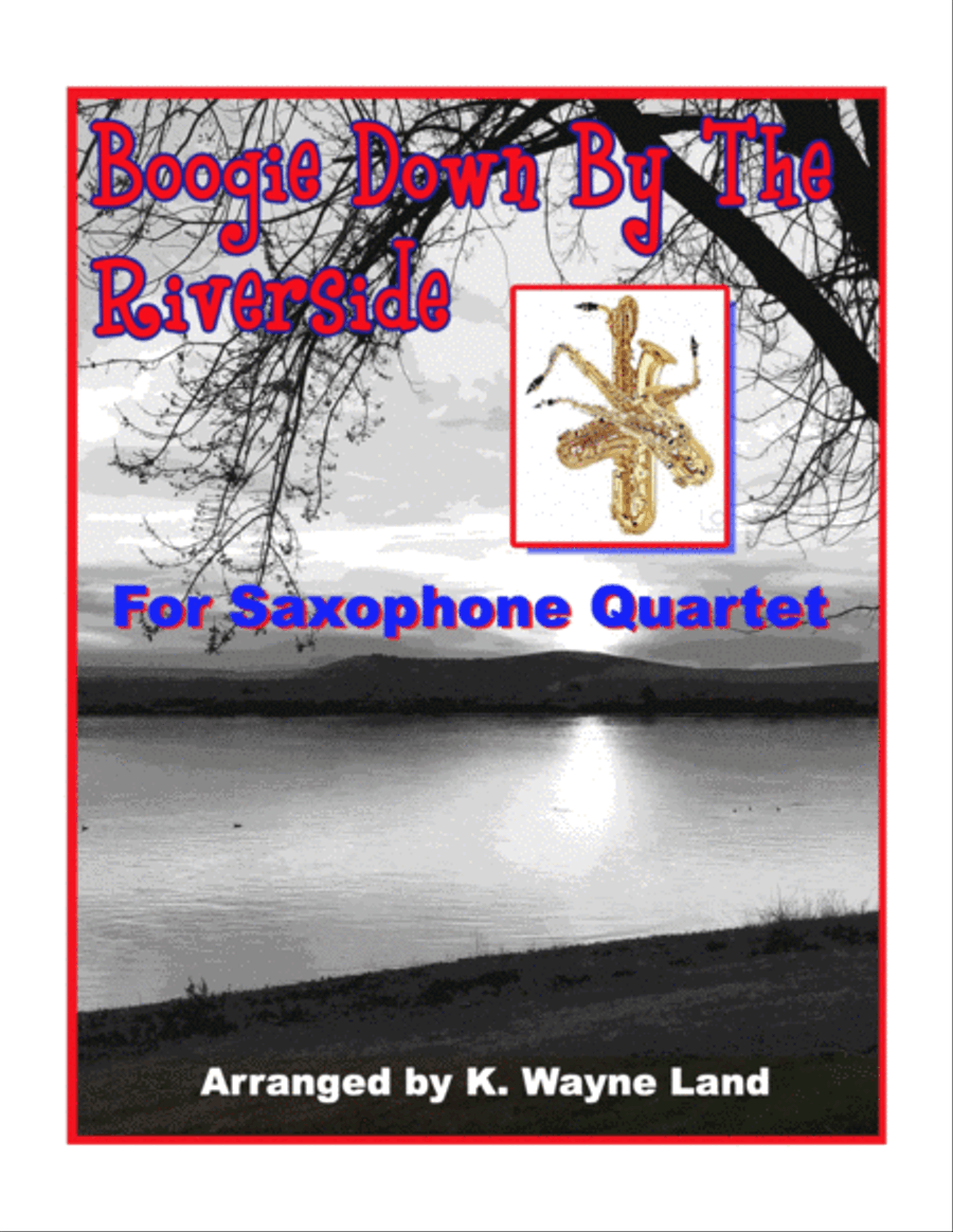 Boogie Down By The Riverside (Saxophone Quartet) Saxophone Quartet scores gallery preview page 1