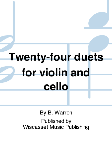 Twenty-four duets for violin and cello