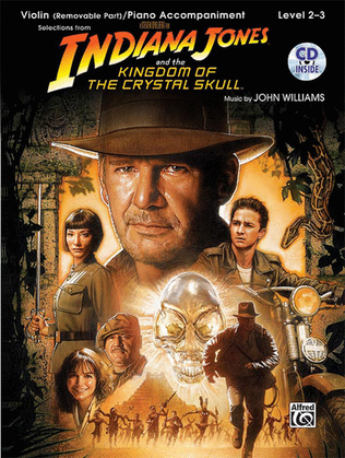 Book cover for Indiana Jones and the Kingdom of the Crystal Skull Instrumental Solos for Strings