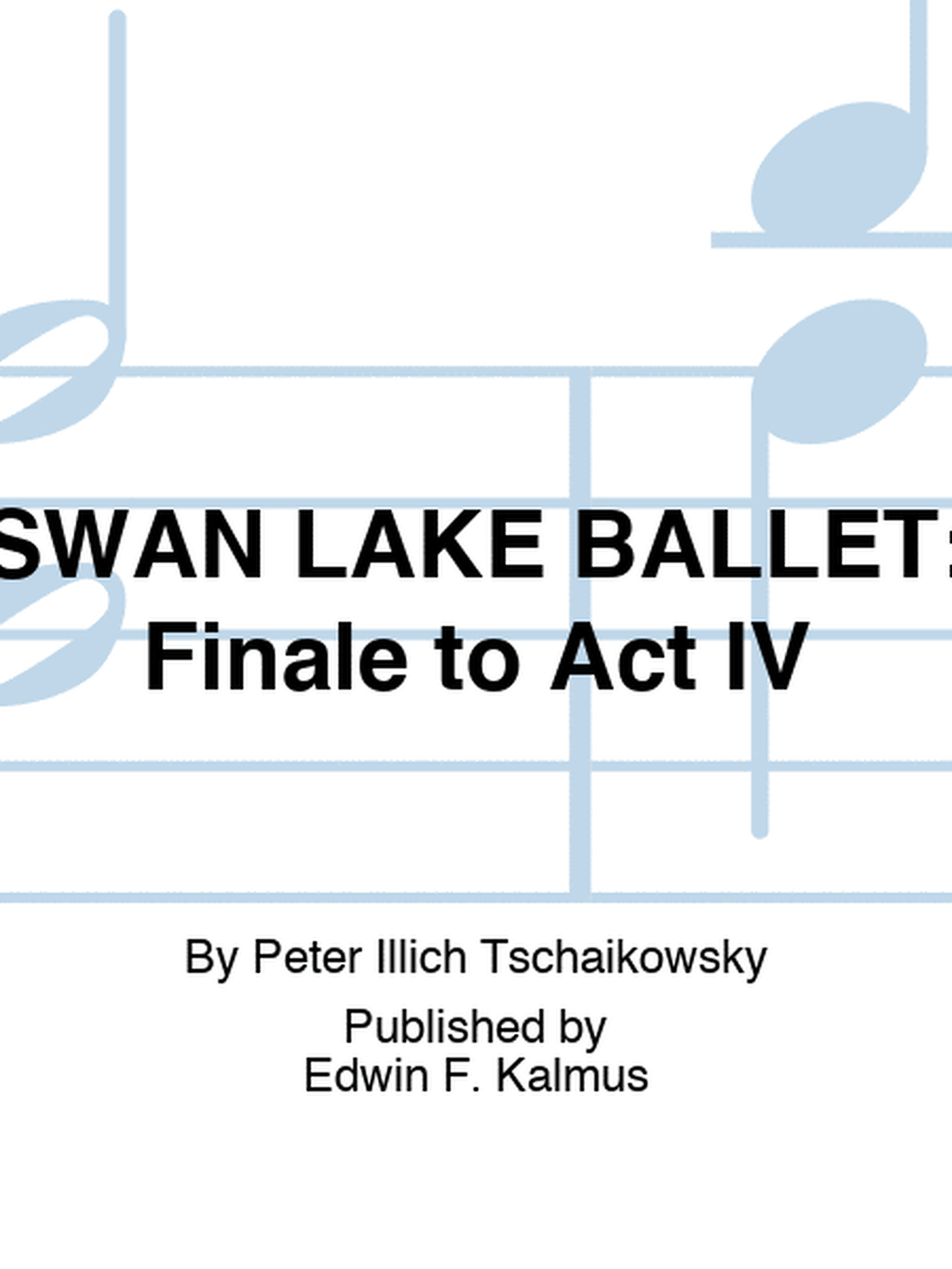 SWAN LAKE BALLET: Finale to Act IV