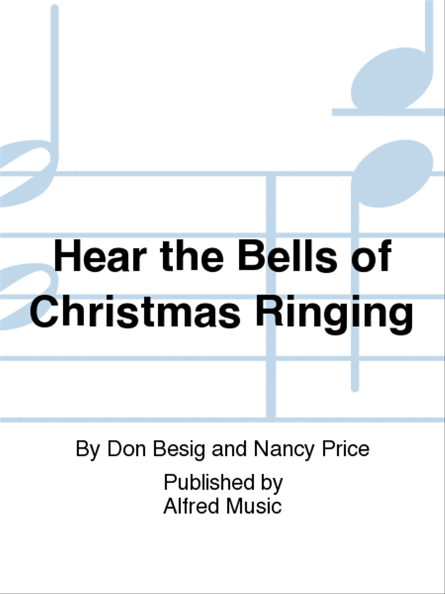 Hear the Bells of Christmas Ringing 4-Part scores gallery preview page 1