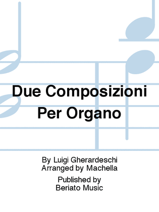 Due Composizioni Per Organo