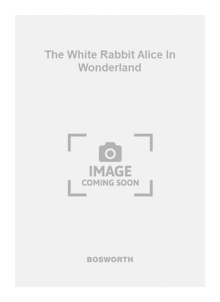 The White Rabbit Alice In Wonderland