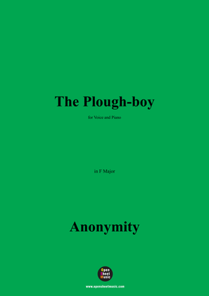 Book cover for Anonymous-The Plough-boy,in F Major