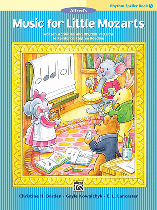 Book cover for Music for Little Mozarts -- Rhythm Speller, Book 3