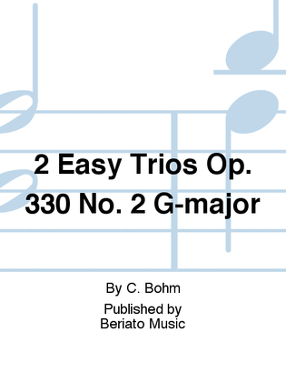Book cover for 2 Easy Trios Op. 330 No. 2 G-major