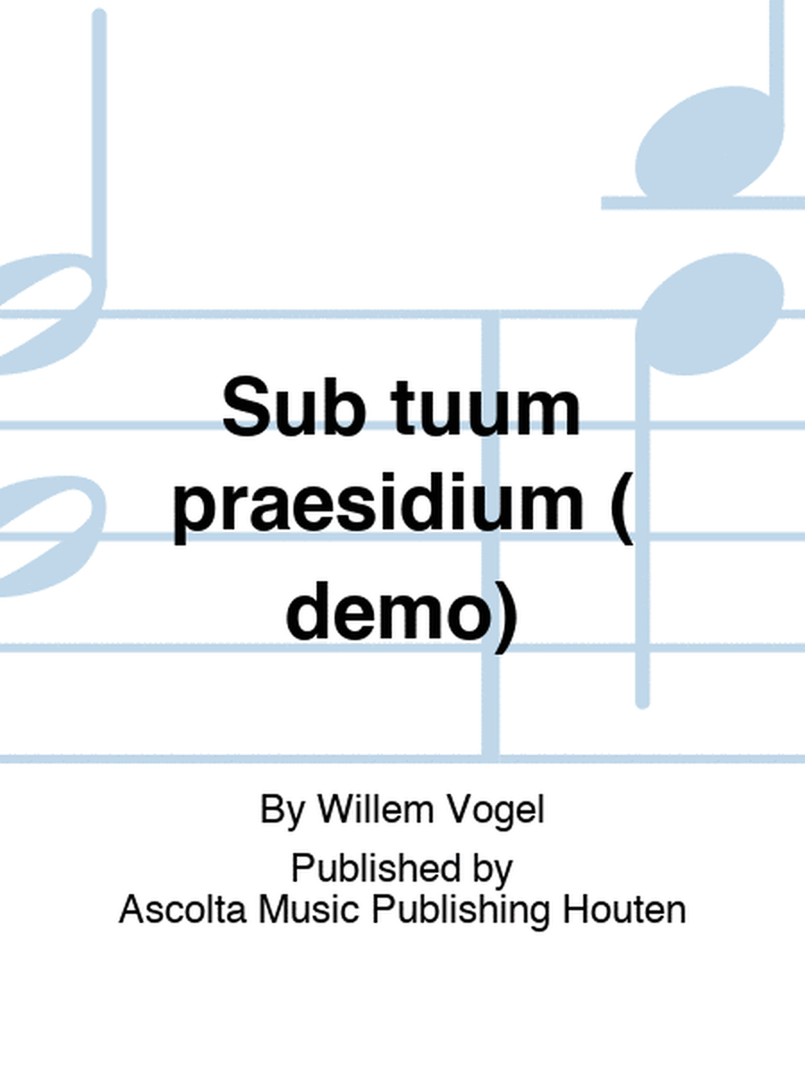 Sub tuum praesidium ( demo)