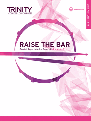Book cover for Raise the Bar Drum Kit Grades 6-8
