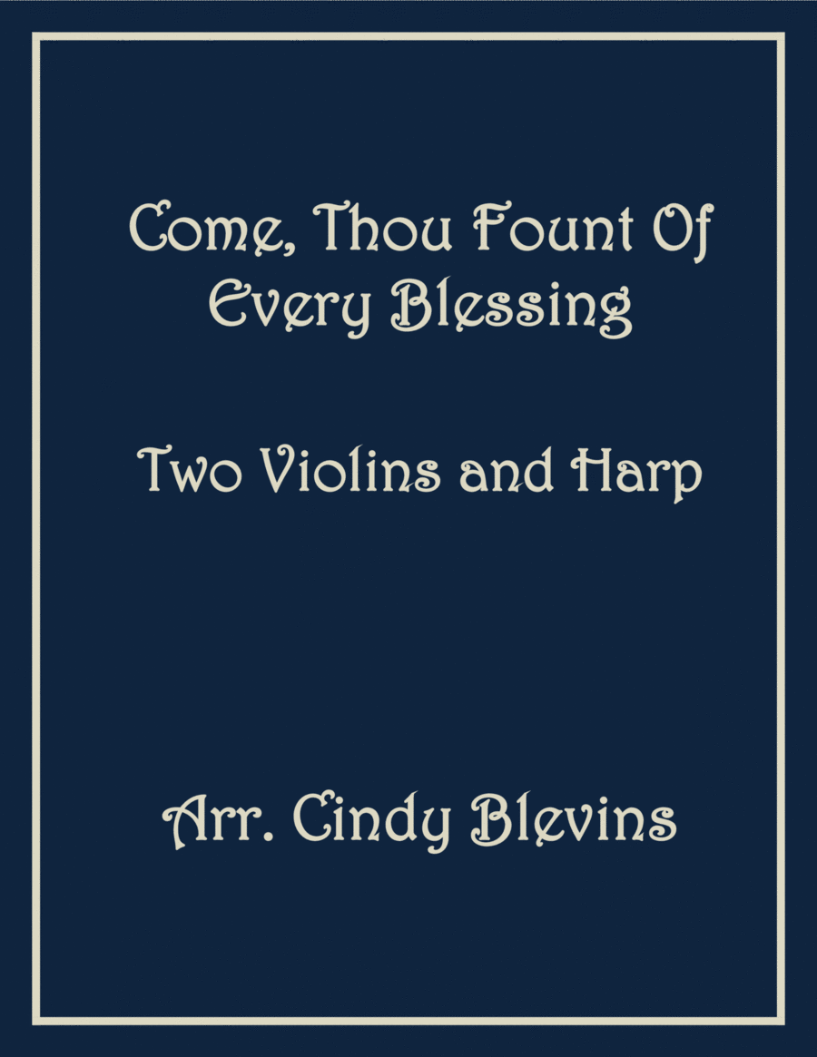 Come, Thou Fount Of Every Blessing, Two Violins and Harp image number null