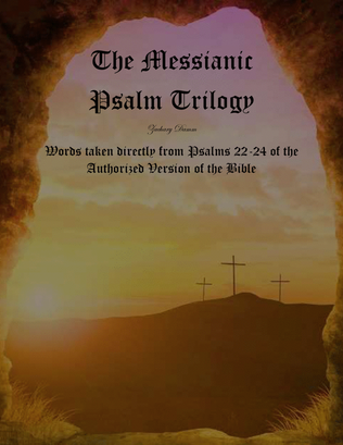 The Messianic Psalm Trilogy