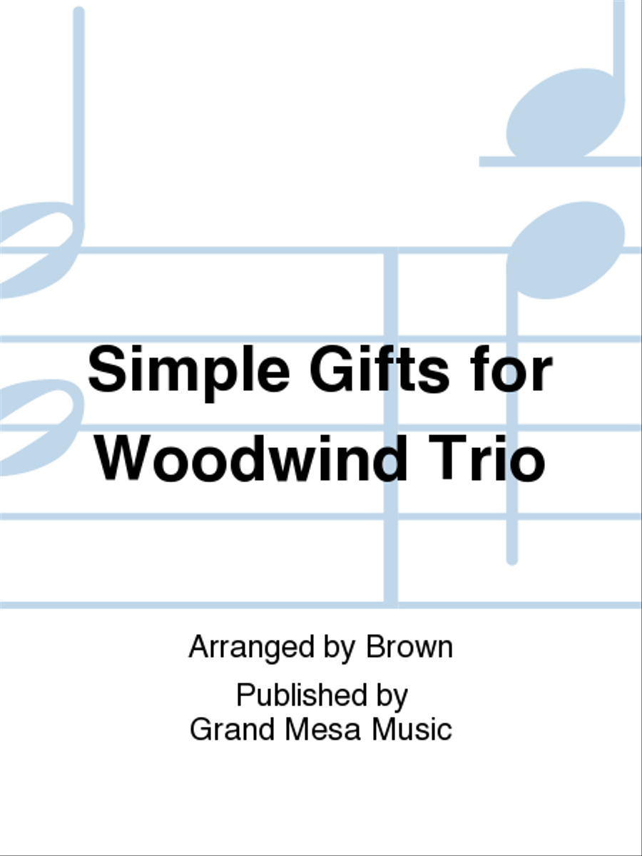Simple Gifts for Woodwind Trio Woodwind Trio scores gallery preview page 1
