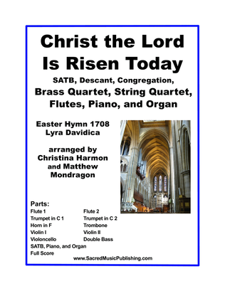 Christ the Lord Is Risen Today - SATB, Brass Quartet, String Quartet, Flutes, Piano and Organ.
