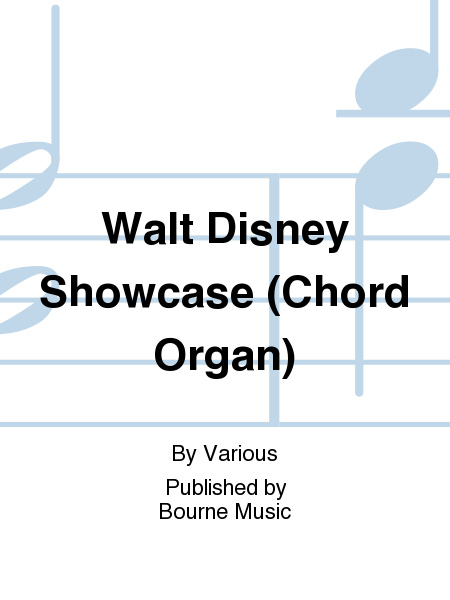 Walt Disney Showcase (Chord Organ)