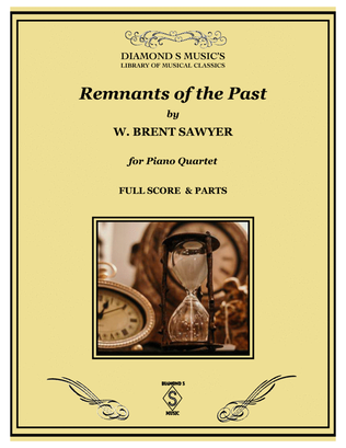 Remnants of the Past - for Piano Quartet