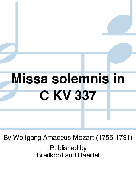 Missa solemnis in C K. 337