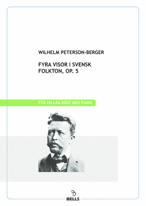 Fyra visor i svensk folkton, Op. 5