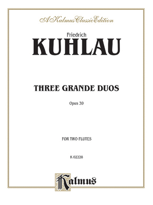 Book cover for Three Grande Duos Op 39 - 2 Flutes