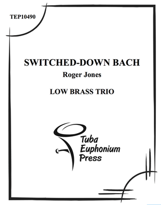 Switched Down Bach