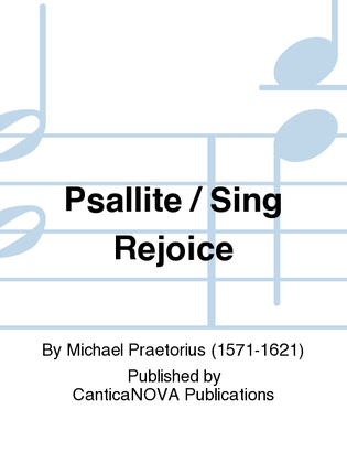 Psallite / Sing Rejoice