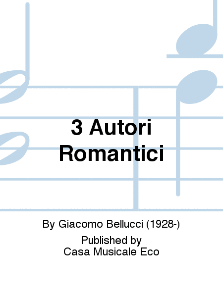 3 Autori Romantici