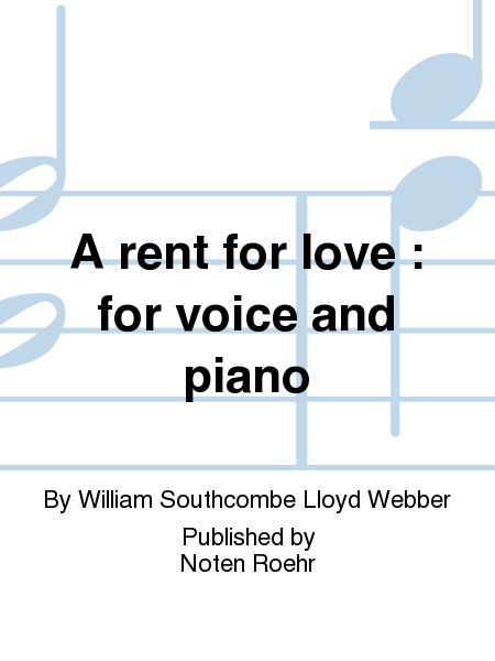 A rent for love : for voice and piano