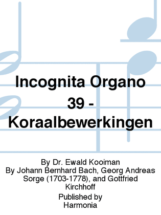 Incognita Organo 39 - Koraalbewerkingen