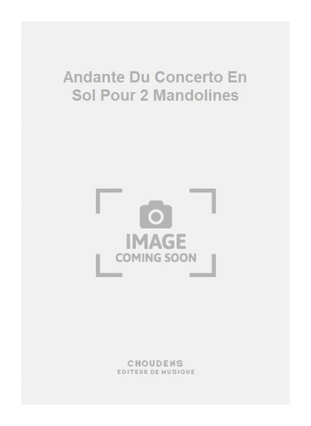 Andante Du Concerto En Sol Pour 2 Mandolines