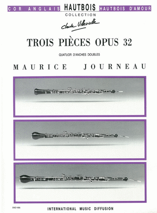 3 Pieces Op. 32 Pour Quatuor D'Anches Doubles