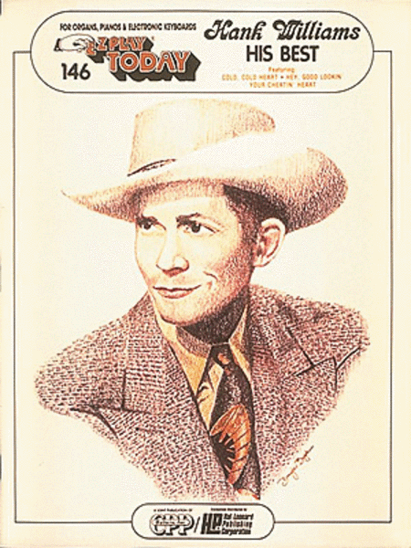 Hank Williams: E-Z Play Today #146 - Hank Williams - His Best