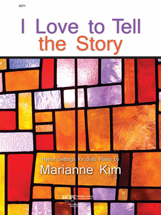 Book cover for I Love To Tell The Story