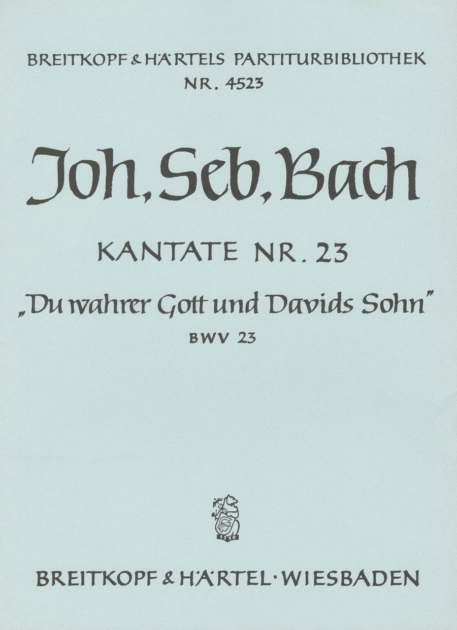 Cantata BWV 23 “Thou very God, and David's Son” 4-Part scores gallery preview page 1