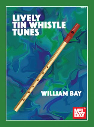 Book cover for Lively Tin Whistle Tunes