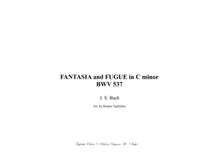 Book cover for FANTASIA and FUGUE in C Minor - Bwv 537 - For Organ 3 staff