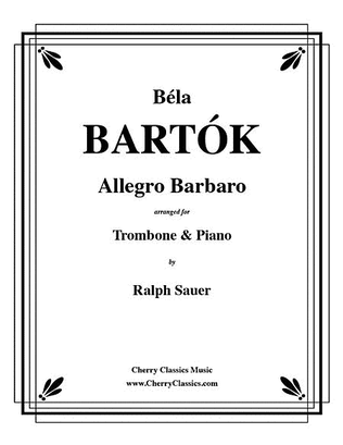 Allegro Barbaro for Trombone and Piano