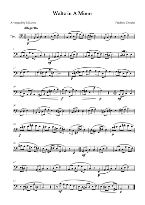 Waltz in A Minor | B. 150, Op. Posth. | Chopin | Trombone