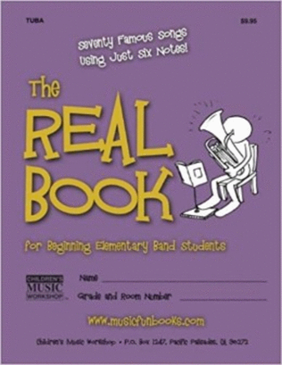 The Real Book for Beginning Elementary Band Students (Tuba)
