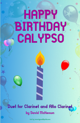 Happy Birthday Calypso, for Clarinet and Alto Clarinet Duet